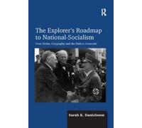 Sarah K. Danielsson The Explorer's Roadmap to National-Socialism (Tascabile)