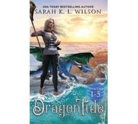 Sarah K L Wilson Dragon Tide (Copertina rigida) Dragon Tide Omnibuses