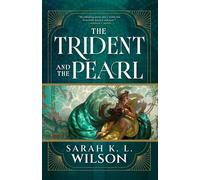Sarah K L Wilson The Trident and the Pearl (Tascabile) Fisher King