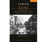Sarah Kane Sarah Kane Kane: Complete Plays (Tascabile) Contemporary Dramatists