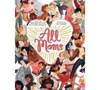 Sarah Kate Ellis Kristen Ellis-Henderson All Moms (Copertina rigida)