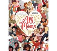 Sarah Kate Ellis Kristen Ellis-Henderson All Moms (Copertina rigida)