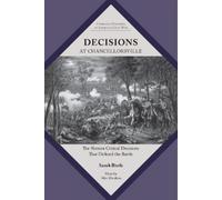 Sarah Kay Bierle Decisions at Chancellorsville (Tascabile)