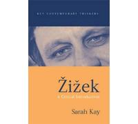 Sarah Kay Zizek (Tascabile) Key Contemporary Thinkers