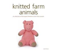 Sarah Keen Knitted Farm Animals (Tascabile) Knitted