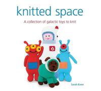 Sarah Keen Knitted Space (Tascabile) Knitted