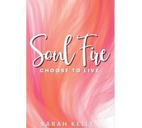 Sarah Kelly Soul Fire (Copertina rigida)