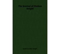 Sarah Kemble Knight The Journal of Madam Knight (Tascabile)