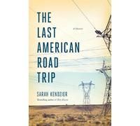 Sarah Kendzior The Last American Road Trip (Copertina rigida)