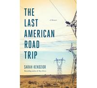 Sarah Kendzior The Last American Road Trip (Tascabile)