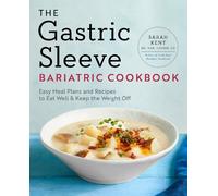Sarah Kent The Gastric Sleeve Bariatric Cookbook (Tascabile)