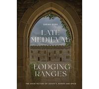 Sarah Kerr Late Medieval Lodging Ranges (Copertina rigida)