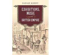 Sarah Kirby Exhibitions, Music and the British Empire (Copertina rigida)