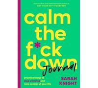 Sarah Knight Calm the Fck Down Journal (Tascabile) No Fcks Given Guide