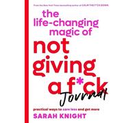 Sarah Knight The Life-Changing Magic of Not Giving a Fck Journal (Tascabile)