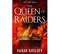 Sarah Kozloff The Queen of Raiders (Tascabile) Nine Realms
