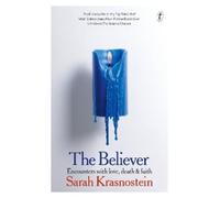 Sarah Krasnostein The Believer (Tascabile)