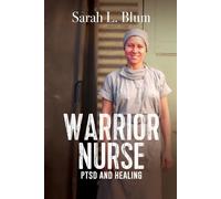 Sarah L Blum Warrior Nurse (Tascabile)