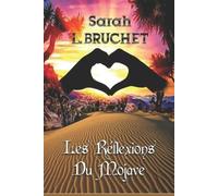 Sarah L Bruchet Les Réflexions du Mojave (Tascabile)
