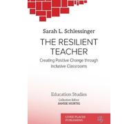 Sarah L Schlessinger The Resilient Teacher (Tascabile) Education Studies