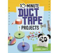Sarah L. Schuette 10-Minute Duct Tape Projects (Copertina rigida)