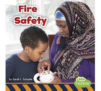 Sarah L Schuette Fire Safety (Copertina rigida) Staying Safe