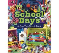 Sarah L Schuette School Days (Copertina rigida) Can You Find It?
