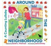 Sarah L. Thomson Around the Neighborhood (Copertina rigida)