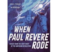 Sarah L. Thomson When Paul Revere Rode (Copertina rigida)
