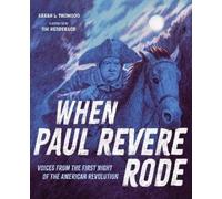 Sarah L. Thomson When Paul Revere Rode (Copertina rigida)
