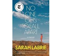 Sarah Labrie No One Gets to Fall Apart (Tascabile)