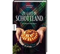 Sarah Lachhab Aurél Zu Gast in Schottland: Eine kulinarische (Copertina rigida)