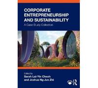 Sarah Lai-Yin Cheah Corporate Entrepreneurship and Sustainability (Tascabile)