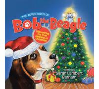 Sarah Lambert Barham The Adventures of Bob the Beagle (Copertina rigida)