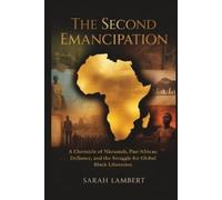 Sarah Lambert The Second Emancipation (Tascabile)