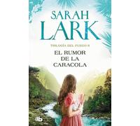 Sarah Lark El rumor de la caracola / The Murmur of the Shell (Tascabile)