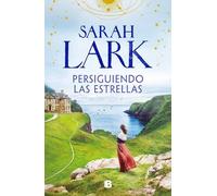 Sarah Lark Persiguiendo las estrellas / Chasing the Stars (Copertina rigida)