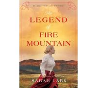 Sarah Lark The Legend of Fire Mountain (Tascabile) Fire Blossom Saga