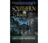 Sarah Lauer Nakawatase Southern Souls (Tascabile)