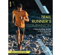 Sarah Lavender Smith The Trail Runner's Companion (Tascabile)