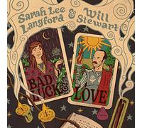 Sarah Lee Langford & Will Stewart Bad Luck & Love (CD) Album Digipak