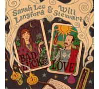 Sarah Lee Langford & Will Stewart Bad Luck & Love (CD) Album Digipak