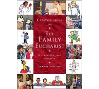 Sarah Lenton Creative Ideas for the Family Eucharist (Tascabile) Creative Ideas