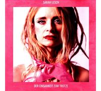 Sarah Lesch Der Einsamkeit Zum Trotze (Vinyl LP)