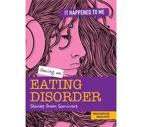 Sarah Levete Sarah Eason Having an Eating Disorder (Tascabile) It Happened to Me