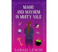 Sarah Lewin Magic and Mayhem in Misty Vale (Tascabile) Misty Vale