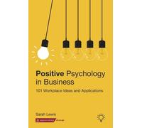 Sarah Lewis Positive Psychology in Business (Tascabile)