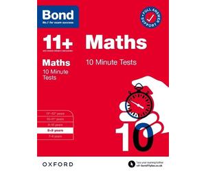 Sarah Lindsay B Bond 11+: Bond 11+ Maths 10 Minute Tests with Answer (Tascabile)