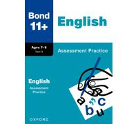 Sarah Lindsay B Bond 11+ English Assessment Practice Age 7-8 for GL (Tascabile)