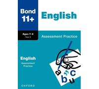 Sarah Lindsay B Bond 11+ English Assessment Practice Papers Age 7-8 (Tascabile)